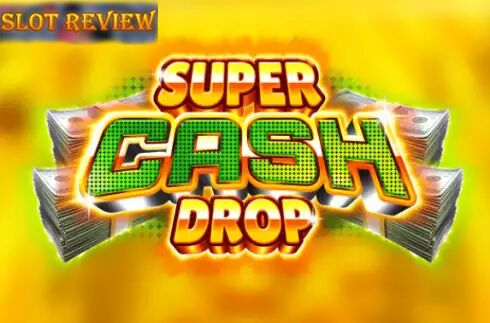 Super Cash Drop